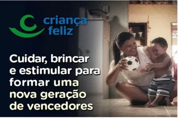Secretaria de Assistência Social, conquista Programa Criança Feliz