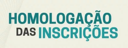 EDITAL DE HOMOLOGAÇÃO DAS INSCRIÇÕES 03.001/2024